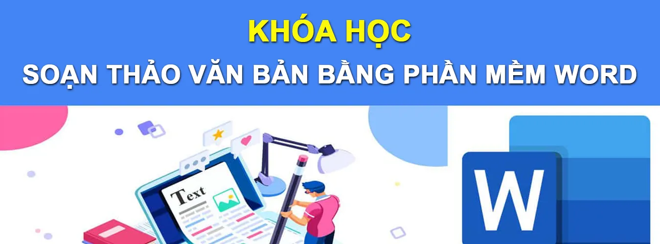 Khóa học soạn thảo văn bản bằng phần mềm word free